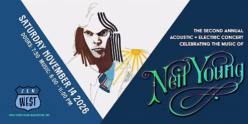 The Second Annual Evening Celebrating The Music Of Neil Young