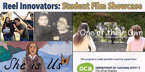 Reel Innovators: Student Film Showcase