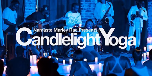 NMR Presents: Candlelight Yoga Closing Night