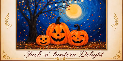 Back to the Basics One-Day Class - Acrylic Painting - Jack O' Lantern Delight (Ages 10-Adult)
