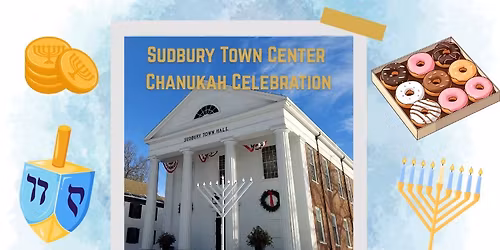 Sudbury Town Center Menorah Lighting & Chanukah Celebration
