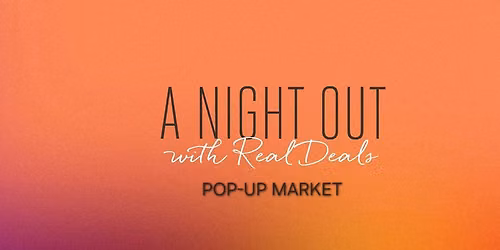 Real Deals - Ladies Night Out