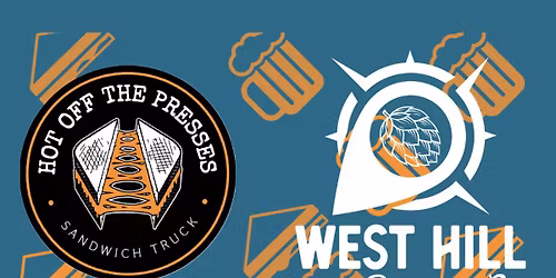 Hot Off The Presses at West Hill Brewing Company - 2026