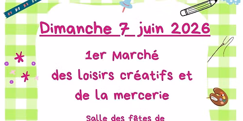 March\u00e9 des loisirs cr\u00e9atifs et de la mercerie