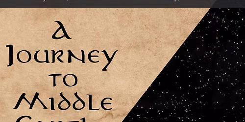 A Journey to Middle Earth... and A Galaxy Far Far Away