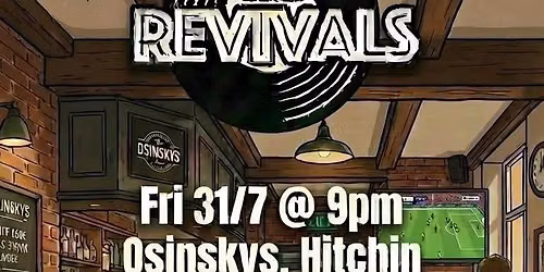 The Revivals @ Osinsky\u2019s