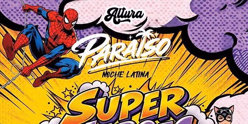 ALTURA Presents: SUPER HEROES vs VILLAINS (21+)