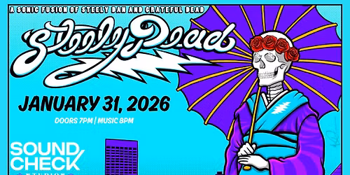 Steely Dead - A Sonic Fusion of Steely Dan & The Grateful Dead
