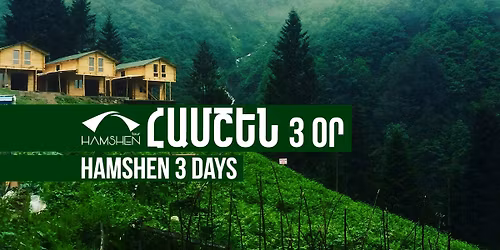 \u0540\u0561\u0574\u0577\u0565\u0576 3 \u0585\u0580 | Hamshen 3 Days