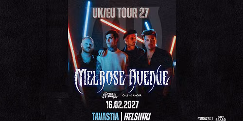 TuskaLive: Melrose Avenue (AU), 16.2.2027, Tavastia, Helsinki