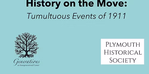 History on the Move W\/ Plymouth Historical Society