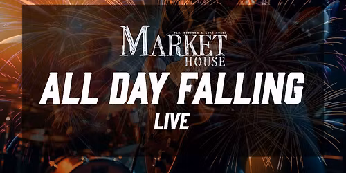 NYE with All Day Falling!