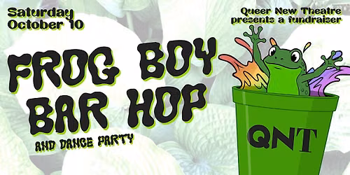 Frog Boy Bar Hop and Dance Party