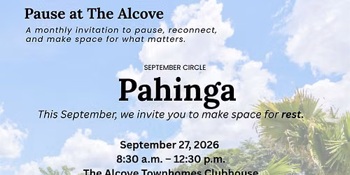 Pahinga Pause at The Alcove