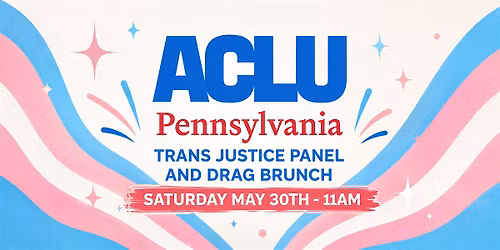 ACLU-PA Trans Justice Panel & Drag Brunch at Trace Brewing