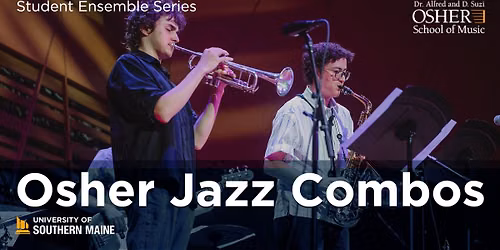 Osher Jazz Combos at One Longfellow