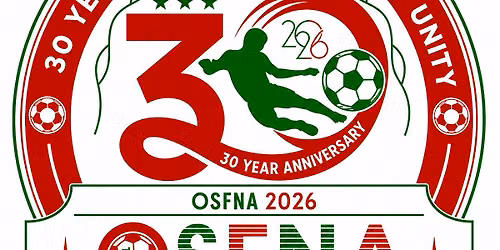 OSFNA 30 Year Anniversary Celebration - Sports, Unity, & Family Festival