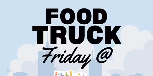 Food Truck Friday 