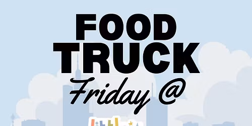 Food Truck Friday