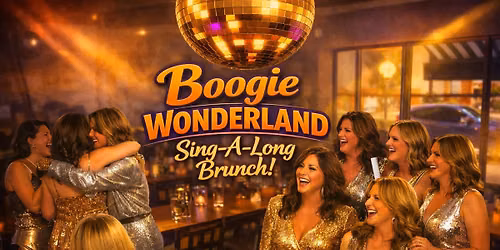 Sing Along Boogie Wonderland Brunch