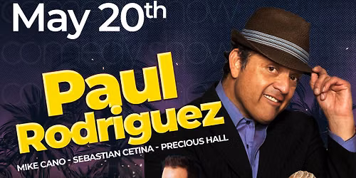 Paul Rodriguez at Brooks and Bates Theatre - San Angelo Performing Arts