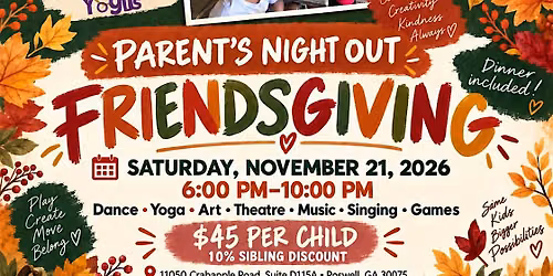 Parents Night Out - Friendsgiving