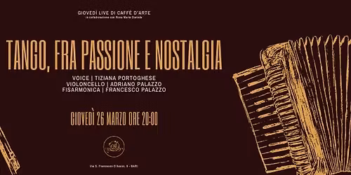 GIOVED\u00cc LIVE | TANGO, FRA PASSIONE E NOSTALGIA