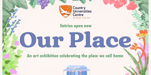'Our Place' at the Country Universities Centre
