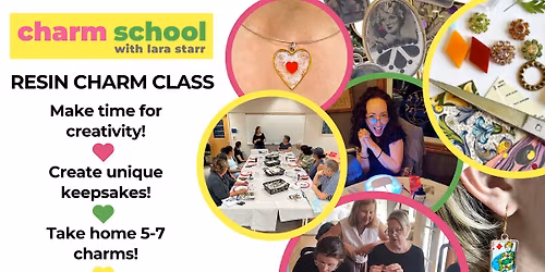 RESIN CHARM CLASS! Make Unique Gifts