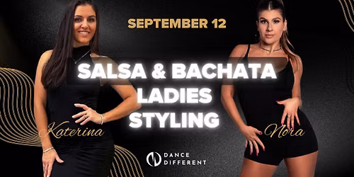 Bachata & Salsa New Season Ladies Styling | Nora and Katerina