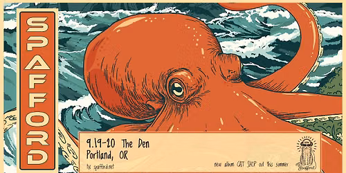 THE DEN & SOUL'D OUT PRESENT: SPAFFORD (Night Two)