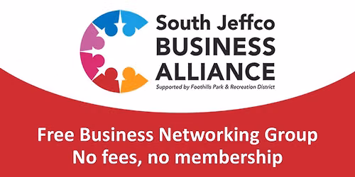 South Jeffco Business Alliance Monthly Meeting