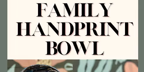 Family Hand Print Bowl 
