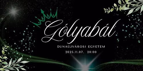 DUE G\u00f3lyab\u00e1l 2025. \/\/ DUE Freshmen's Ball 2025.