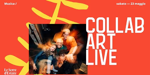 COLLABART LIVE IN SERRE