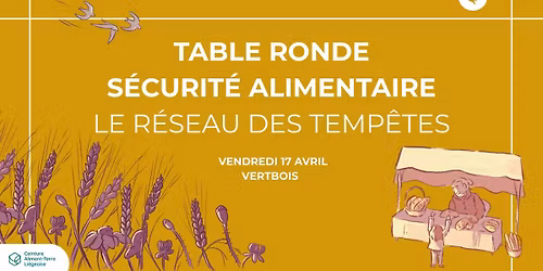 Table ronde s\u00e9curit\u00e9 alimentaire : le r\u00e9seau des temp\u00eates
