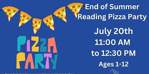 End of Summer Reading Pizza Party