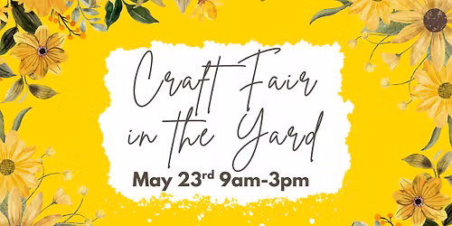 Craft Fair in the Yard 2026