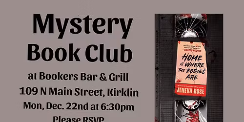"Home is Where the Bodies Are" Mystery Book Club