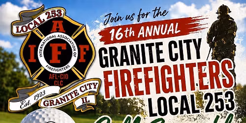 16th Annual Firefighters Granite City Local 253 Golf Scramble.