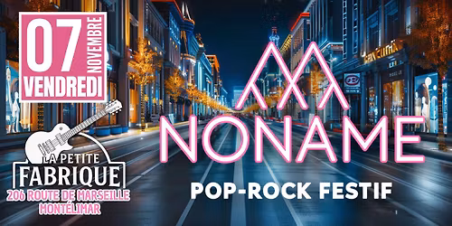 NO NAME EN CONCERT  | La Petite FABrique