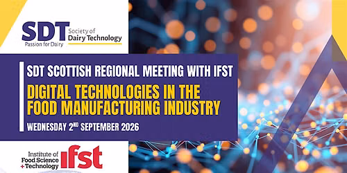 SDT & IFST Scottish Regional Meeting - Digital Technologies