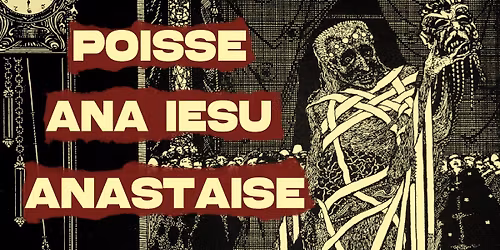 Poisse + Ana Iesu + Anastaise