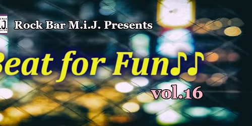 Beat for Fun\u266a\u266a vol.16