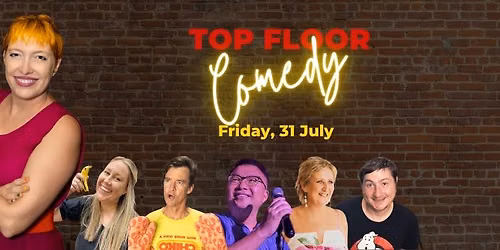 Top Floor Comedy - 31 July