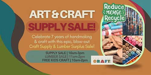 Craft Supply Surplus & Lumber Sale!