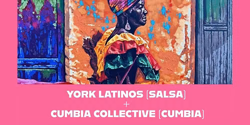 Candela Fest 2026: York Latinos + Cumbia Collective