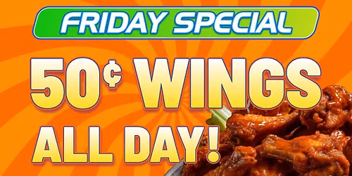 Friday Special: 50\u00a2 Wings All Day