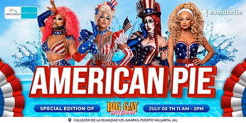 BIG GAY DRAG BRUNCH @ POOL CLUB PV | 11am | INDEPENDENCE 4th of July WKND