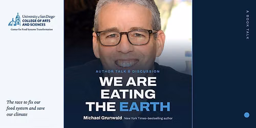 Michael Grunwald: We Are Eating the Earth